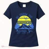 No Shadow You Wont Light Up  Women's T-Shirt thumb 0