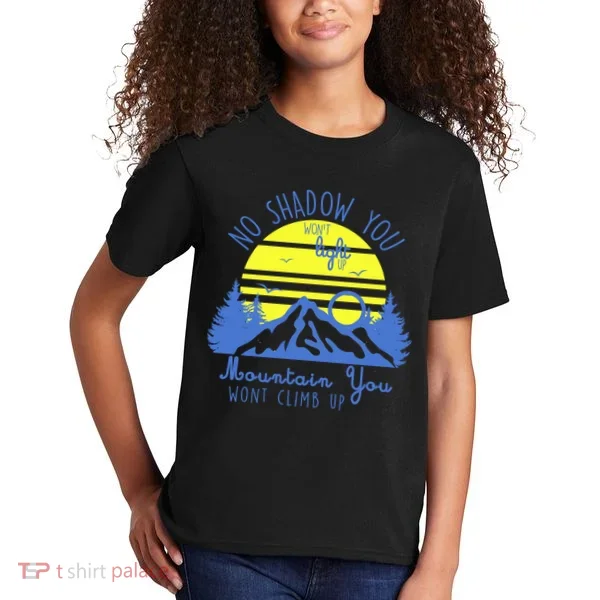 No Shadow You Wont Light Up  Kids T-Shirt
