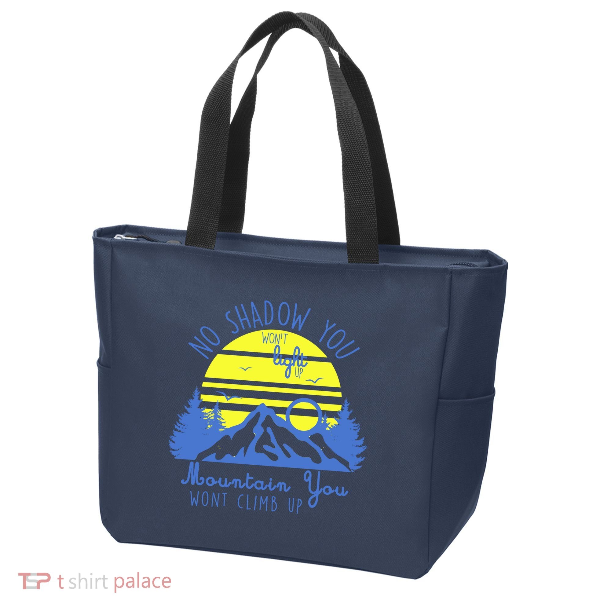 No Shadow You Wont Light Up  Tote Bag