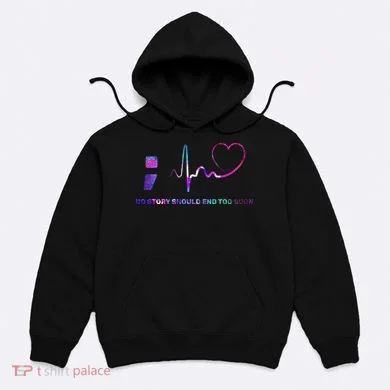 No Story Should End Too Soon Hoodie
