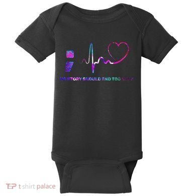 No Story Should End Too Soon Baby Bodysuit