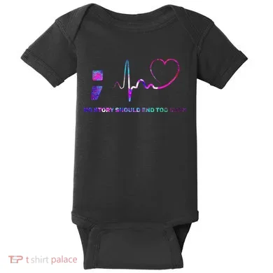 No Story Should End Too Soon Baby Bodysuit