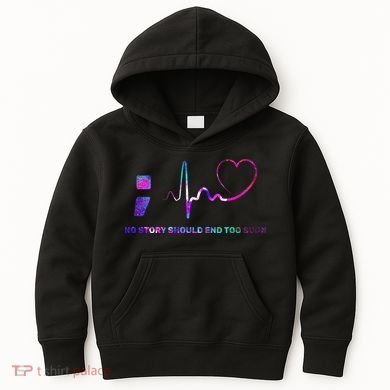 No Story Should End Too Soon Kids Hoodie