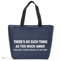 No Such Thing As Too Much Ammo House On Fire Tote Bag thumb 0