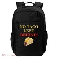 No Taco Left Behind Funny Tacos Backpack thumb 0