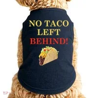 No Taco Left Behind Funny Tacos Doggie Tank thumb 0