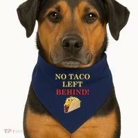 No Taco Left Behind Funny Tacos USA-Made Doggie Bandana thumb 1