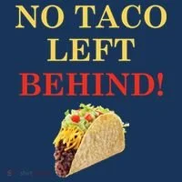 No Taco Left Behind Funny Tacos Women's T-Shirt thumb 6