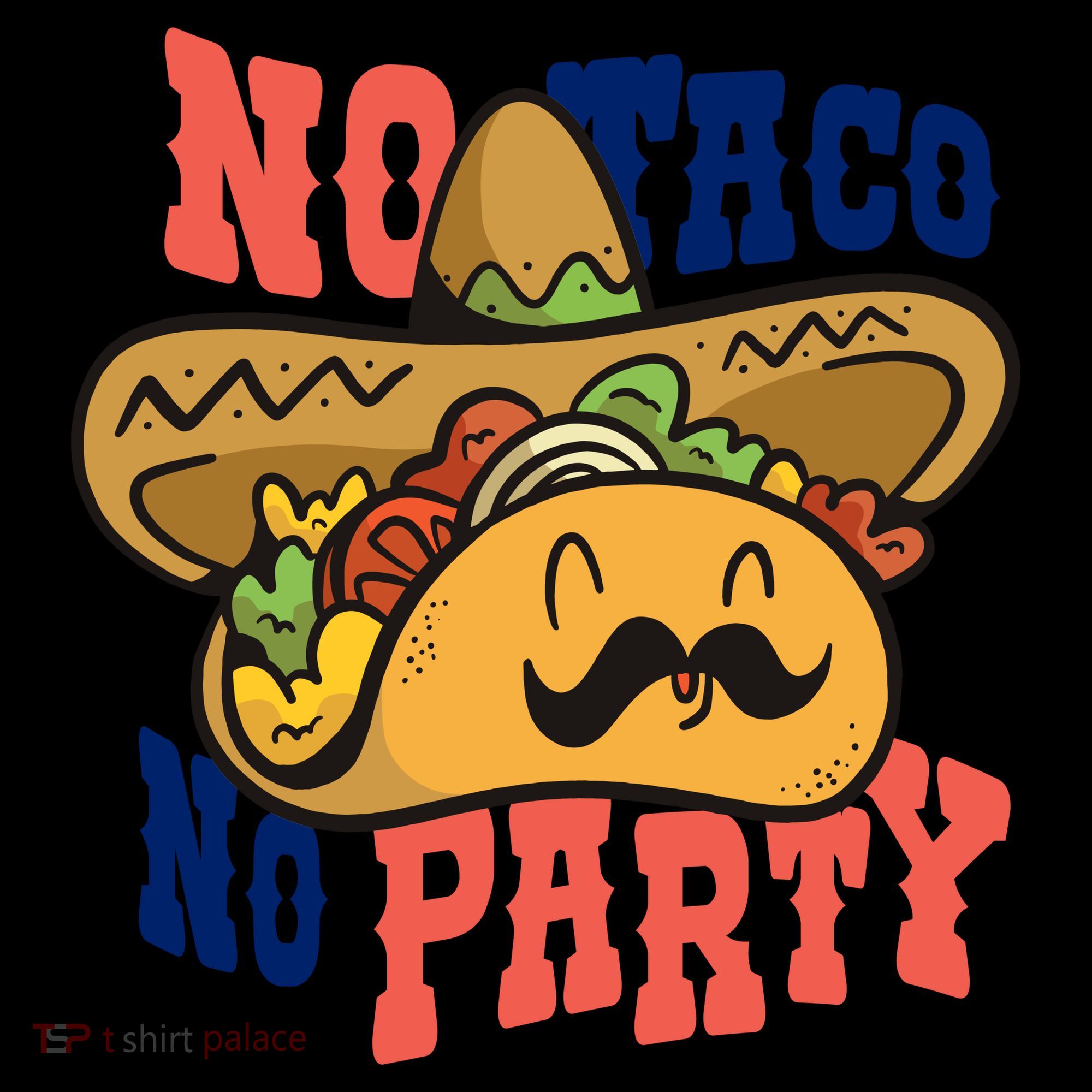 No Taco No Party Coffee Mug