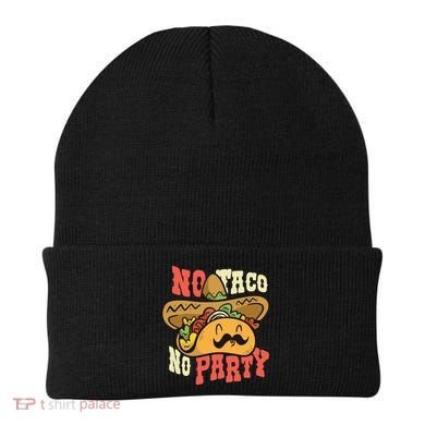 No Taco No Party Beanie