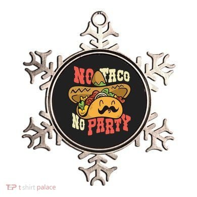 No Taco No Party Ornament
