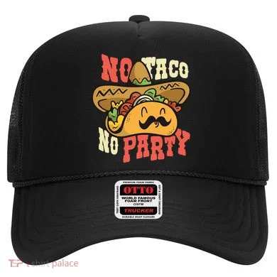 No Taco No Party Hat