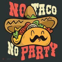 No Taco No Party Sweatshirt thumb 2