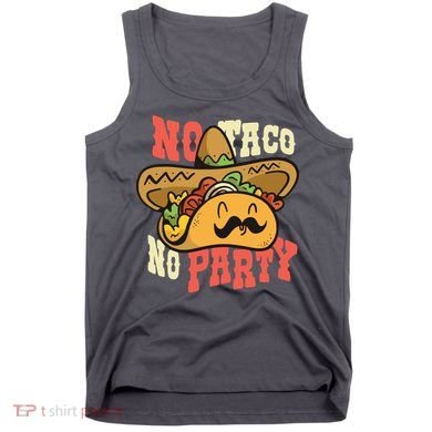 No Taco No Party Tank Top