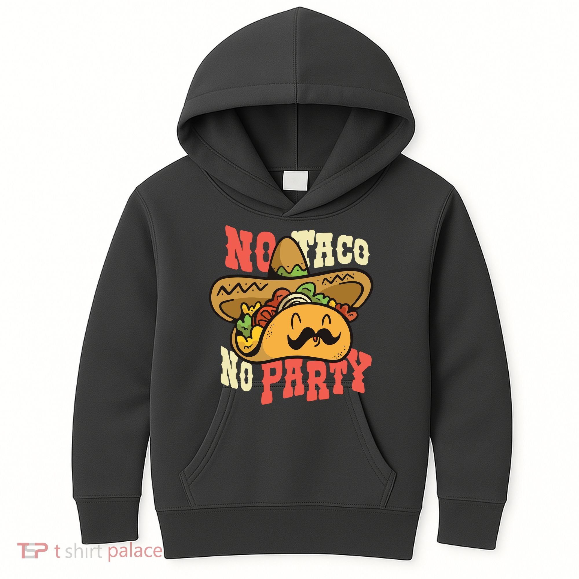No Taco No Party Kids Hoodie