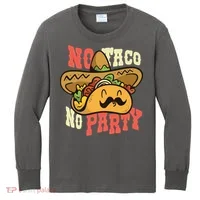 No Taco No Party Kids Long Sleeve Shirt thumb 0