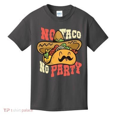 No Taco No Party Kids T-Shirt