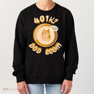 No Thanks I've Got Dogecoin Women's Sweatshirt