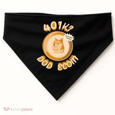 No Thanks I've Got Dogecoin USA-Made Doggie Bandana