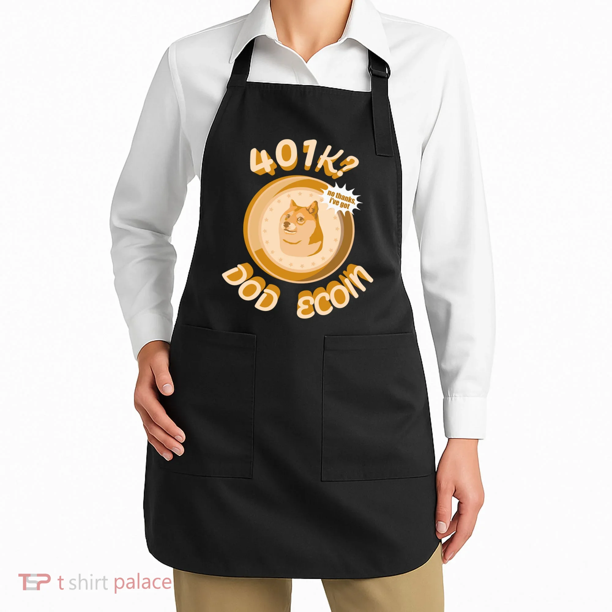 No Thanks I've Got Dogecoin Apron