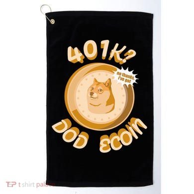 No Thanks I've Got Dogecoin Golf Towel
