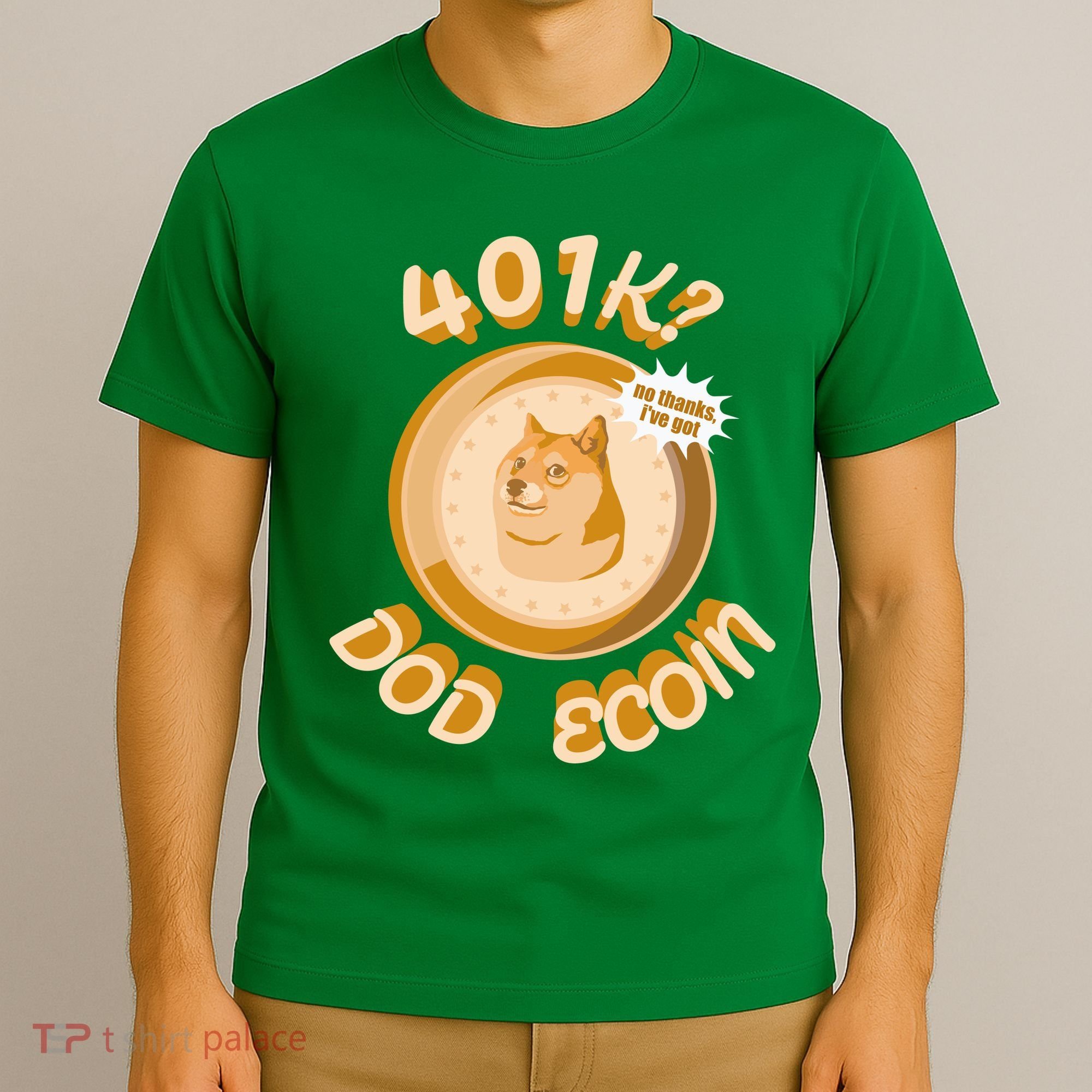 No Thanks I've Got Dogecoin T-Shirt