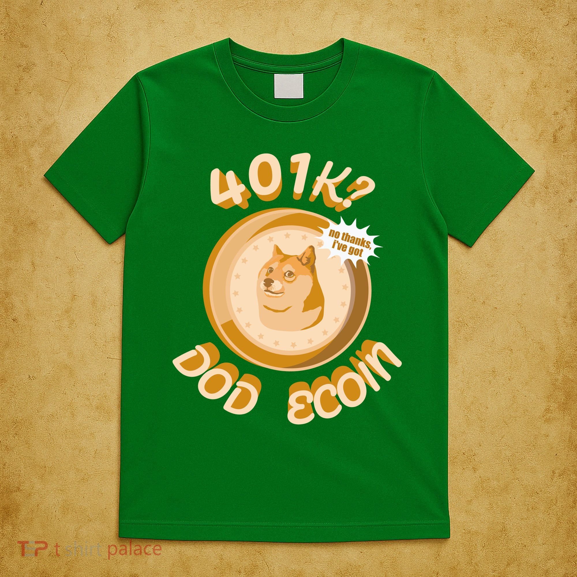 No Thanks I've Got Dogecoin T-Shirt