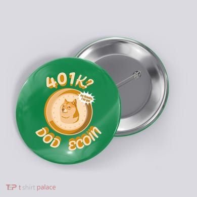 No Thanks I've Got Dogecoin Button