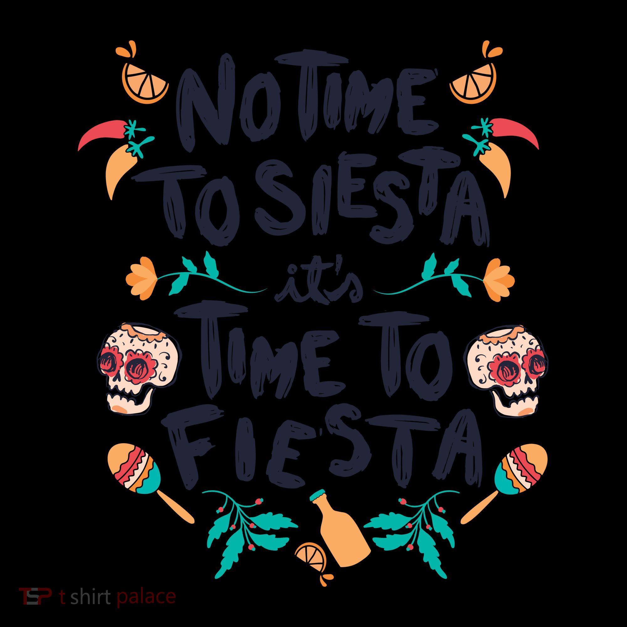 No Time To Siesta It's Time To Fiesta Coffee Mug