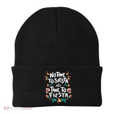 No Time To Siesta It's Time To Fiesta Beanie