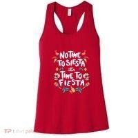No Time To Siesta It's Time To Fiesta Women's Tank Top thumb 0