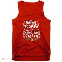 No Time To Siesta It's Time To Fiesta Tank Top thumb 0