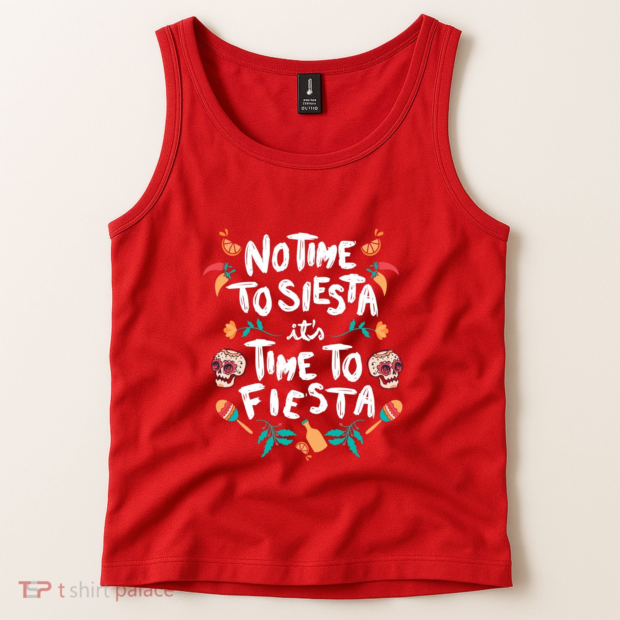 No Time To Siesta It's Time To Fiesta Tank Top