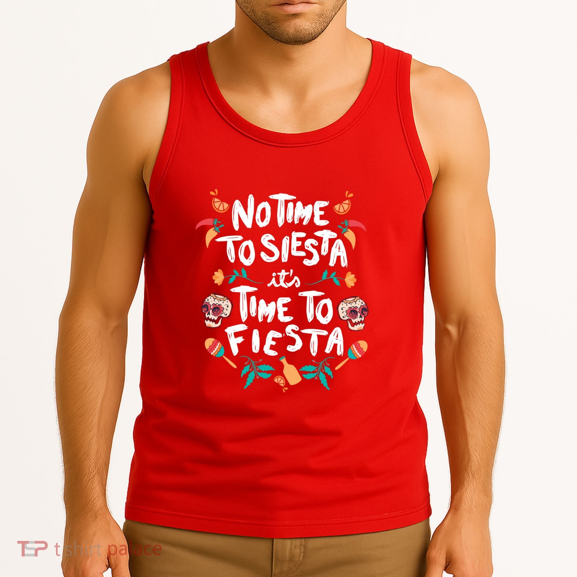 No Time To Siesta It's Time To Fiesta Tank Top