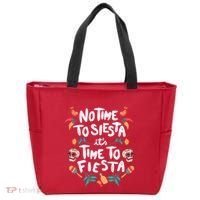 No Time To Siesta It's Time To Fiesta Tote Bag thumb 0