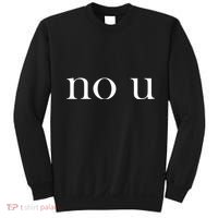 No U Meme Sweatshirt thumb 0