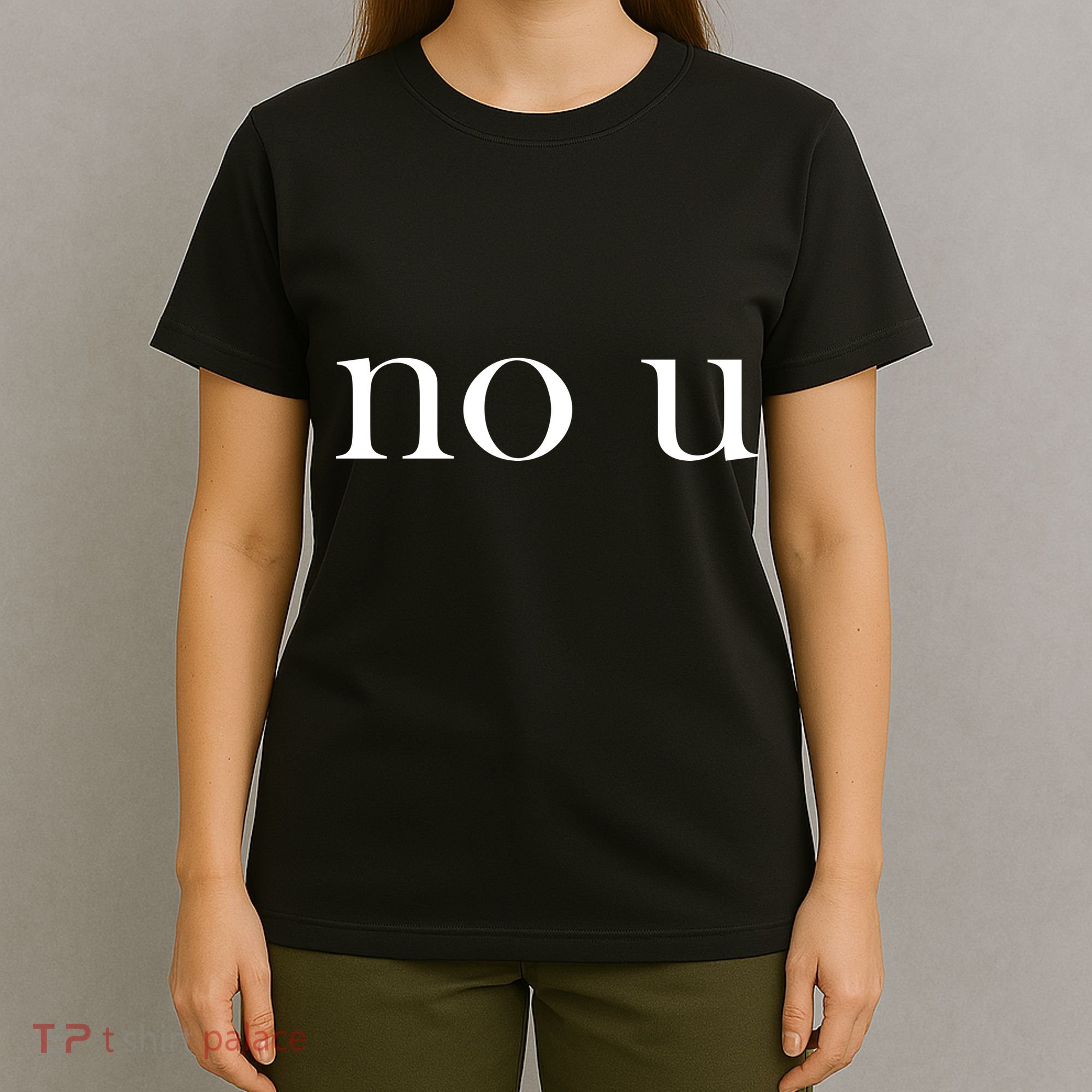 No U Meme T-Shirt