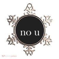 No U Meme Ornament thumb 0
