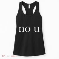 No U Meme Women's Tank Top thumb 0