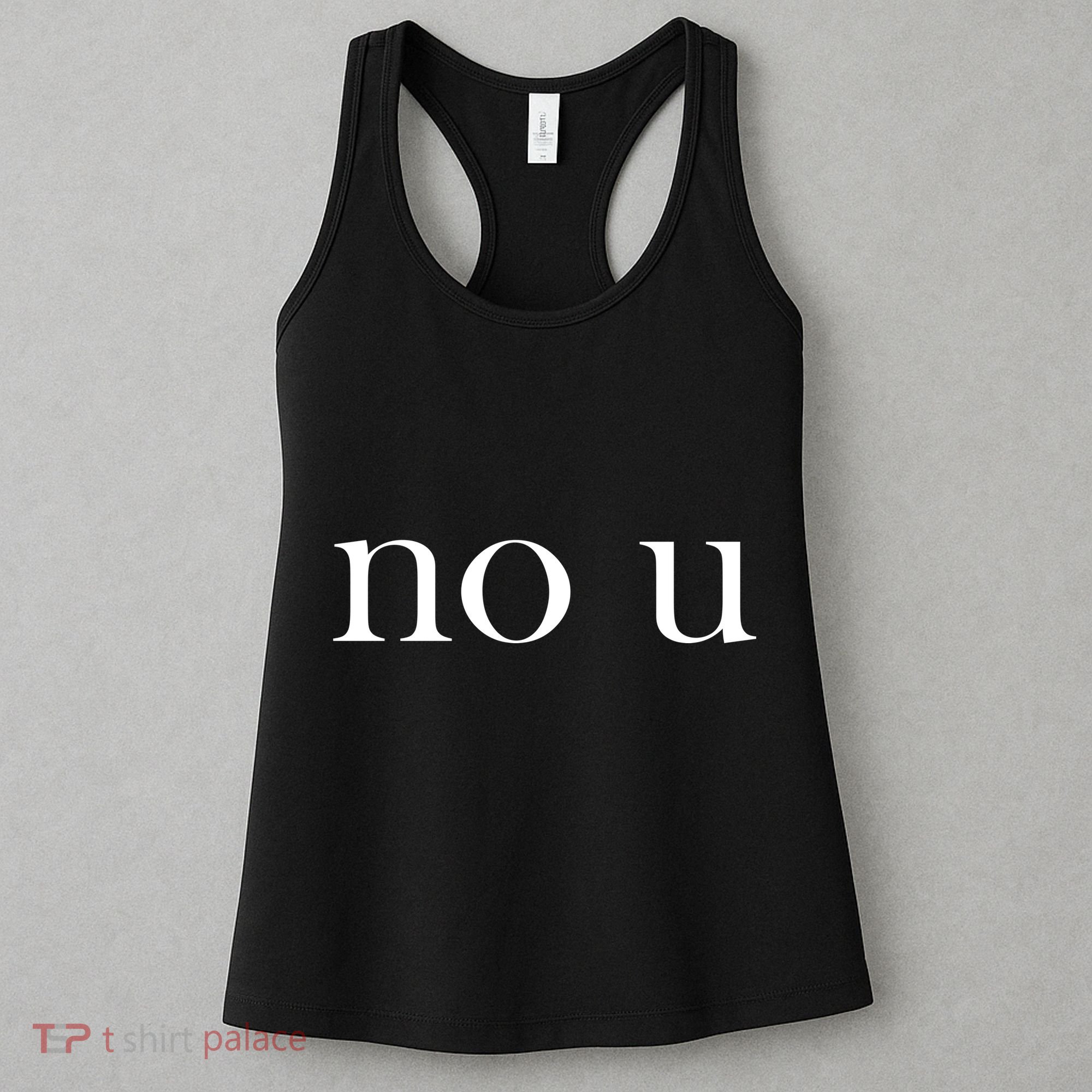 No U Meme Women's Tank Top