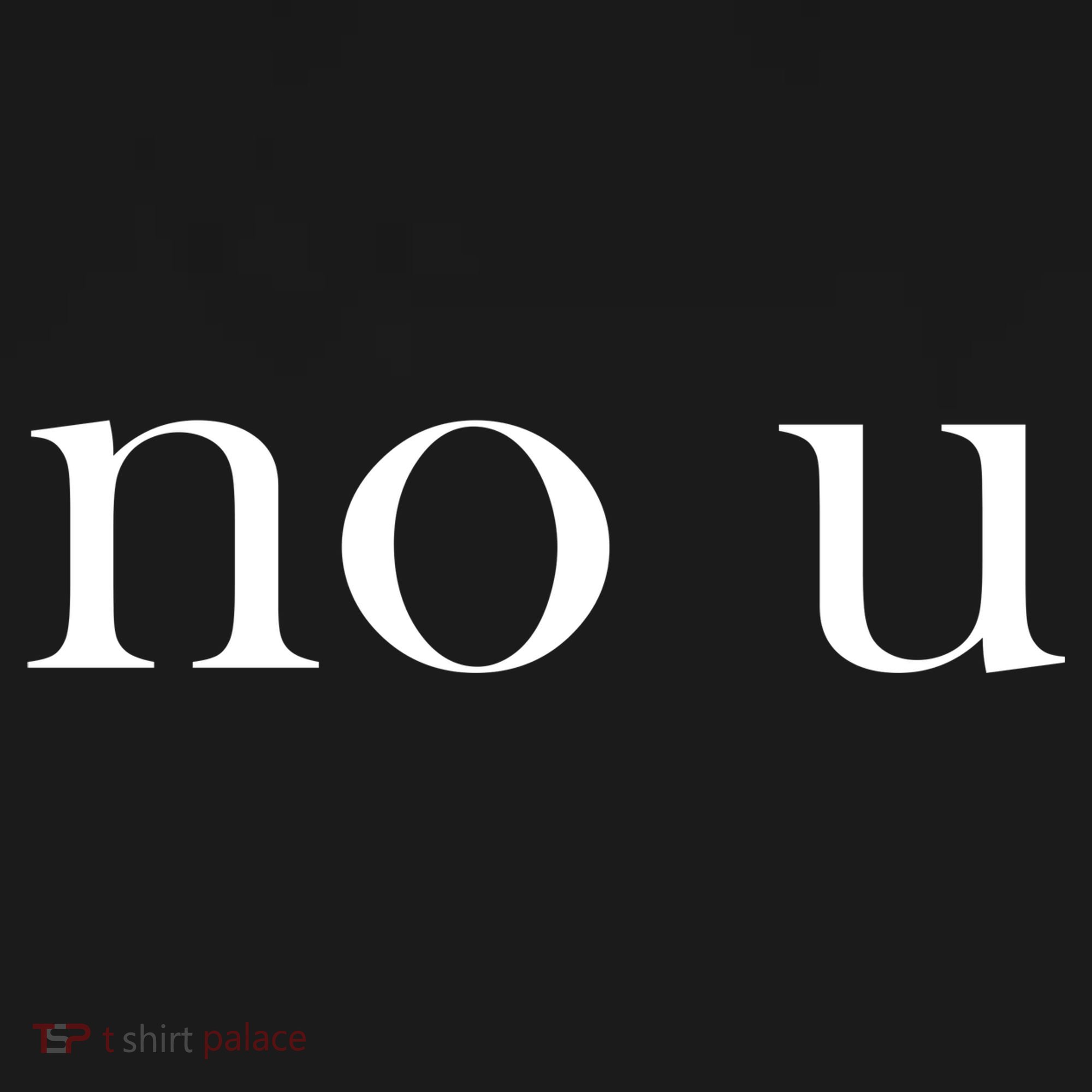 No U Meme Toddler Hoodie