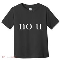 No U Meme Toddler T-Shirt thumb 0