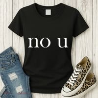 No U Meme Women's T-Shirt thumb 3