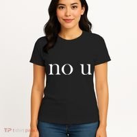 No U Meme Women's T-Shirt thumb 4