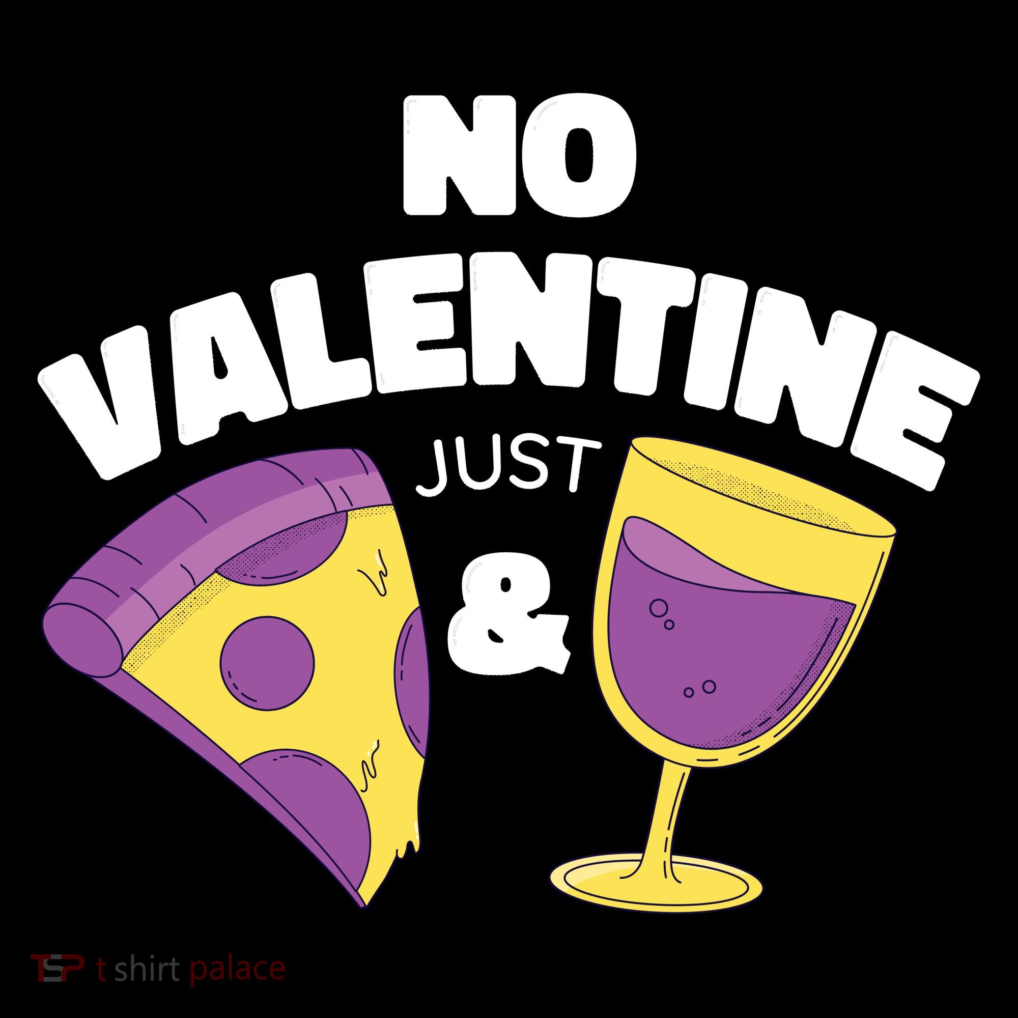 No Valentine Just Pizza And Wine Women's Hoodie