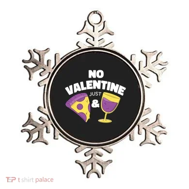 No Valentine Just Pizza And Wine Ornament