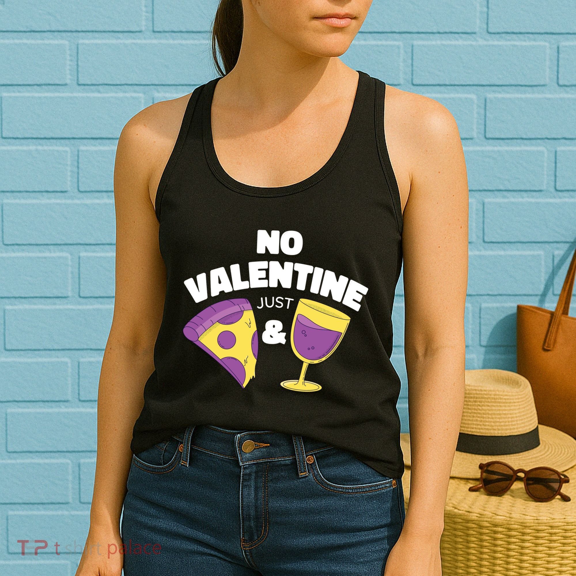 No Valentine Just Pizza And Wine Women's Tank Top