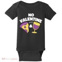 No Valentine Just Pizza And Wine Baby Bodysuit thumb 0