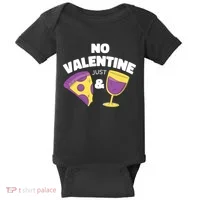 No Valentine Just Pizza And Wine Baby Bodysuit thumb 0