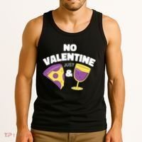 No Valentine Just Pizza And Wine Tank Top thumb 3